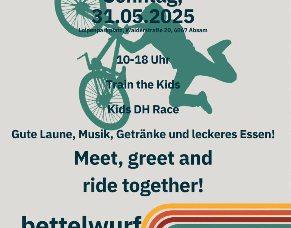 Bettelwurf Bike Park Festl am 31. Mai 2026